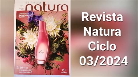 Revista Natura Ciclo 03 2024 Lançamentos e Promoções Luna Ousadia