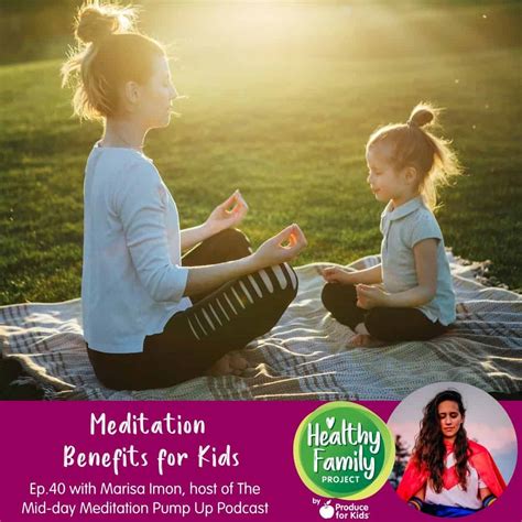 Holiday Replay: Meditation Benefits for Kids - Healthy Family Project