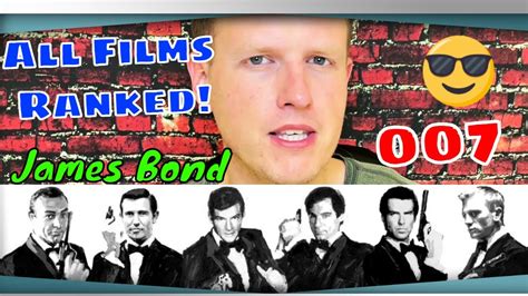 Every James Bond Movie Ranked Worst To Best All 007 Movies Youtube