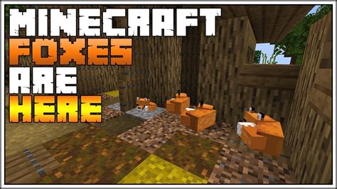 Minecraft Foxes Are Here Minecraft Snapshot 19w07a Youtube