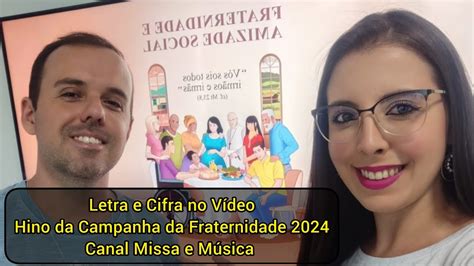 Hino Da Campanha Da Fraternidade Letra E Cifra Voz E Viol O