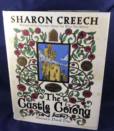 The Castle Corona By Sharon Creech 2007 Hardcover Sharon Creech