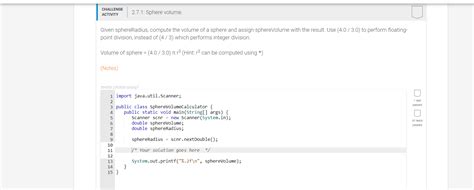 Solved Challenge Activity Sphere Volume Given Chegg