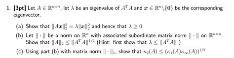 Solved Xn 1 3pt Let A E Rnxn Let Be An Eigenvalue Of AT Chegg