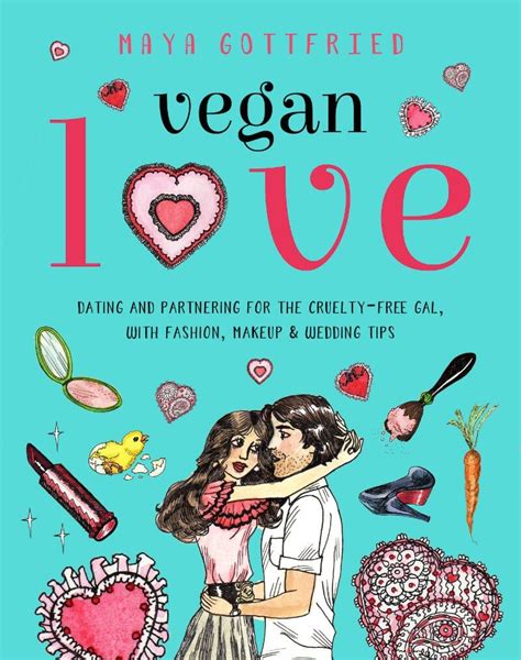 Vegan Love Is The Book All Single Vegans Need Peta