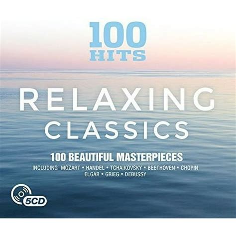 Various Artists 100 Hits Relaxing Classics Various Cd