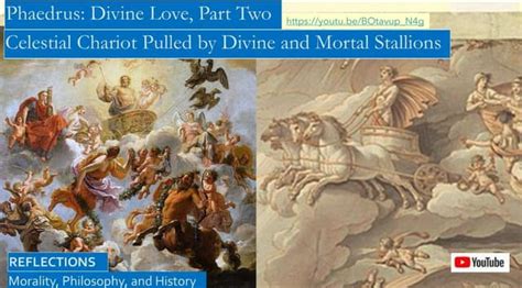 Platos Dialogue Of Phaedrus On Divine Love And The Heavenly Chariot