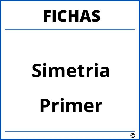 Fichas De Simetria Para Primer Grado