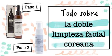 Doble Limpieza Coreana Tutorial Tomomi