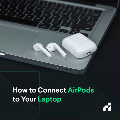 how to connect airpords to laptop