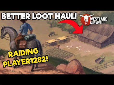 Raiding Player1282 In Update 6 5 Westland Survival Gameplay Ep 219