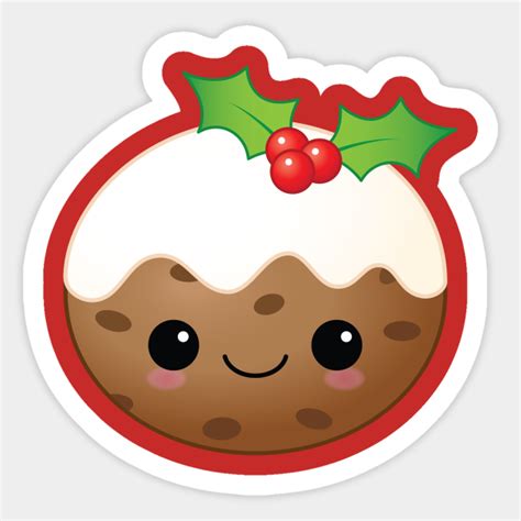 Cute Kawaii Christmas Pudding Christmas Pudding Sticker Teepublic