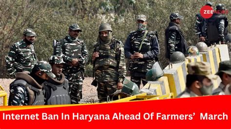 Section Internet Ban Imposed In Parts Of Haryana Ahead Of Farmers