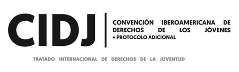 Convención Iberoamericana De Derechos De Los Jóvenes Cidj Organismo