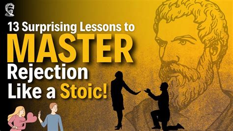 13 Surprising Lessons To MASTER Rejection Like A Stoic YouTube