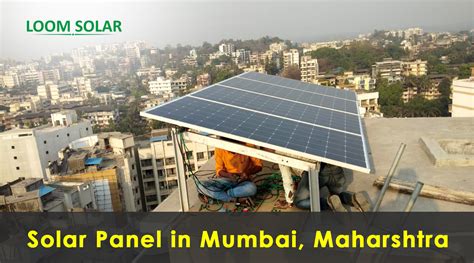 सोलर पैनल प्राइस इन मुंबई महाराष्ट्र Solar Panel Price In Mumbai