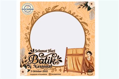 18 Twibbon Hari Batik Nasional 2022 Terbaru Lengkap Dengan Link Download Gratis Unduh Sekarang