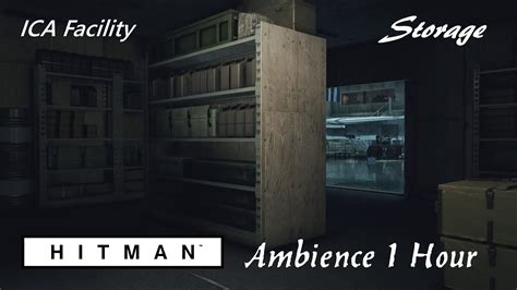 Hitman ICA Facility The Final Test L0 Storage Room Ambience