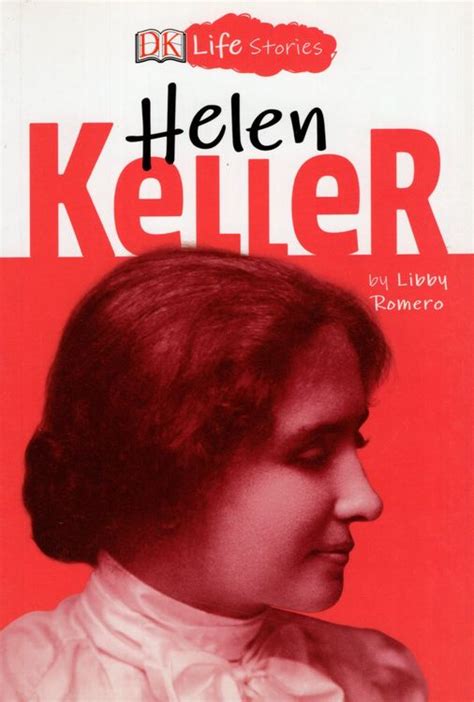 Helen Keller Dk Life Stories