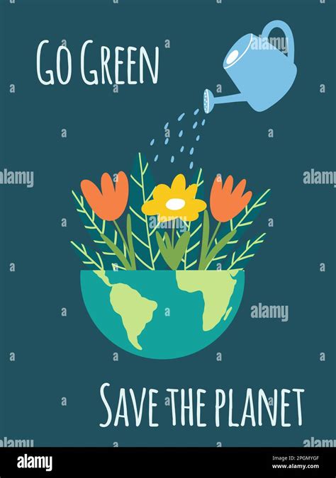 Concept Of Go Green Earth Day Save The Planet Vector Illustration Of Earth With Flowers And