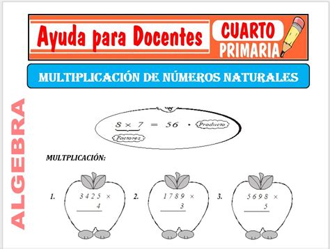 La Multiplicación de Números Naturales para Cuarto de Primaria Ayuda