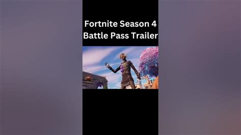 Fortnite Season 4 Battle Pass Trailer Youtube