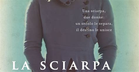 La Rapunzel Dei Libri La Sciarpa Ricamata Di Susan Meissner Recensione