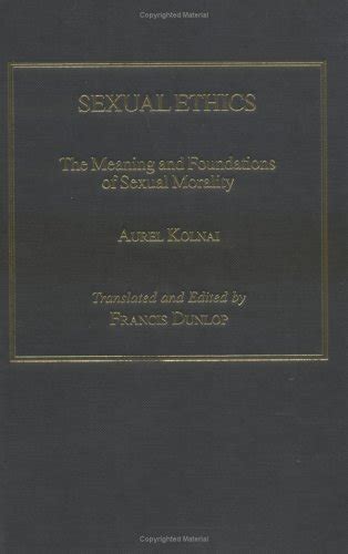 『sexual Ethics The Meaning And Foundations Of Sexual 読書メーター