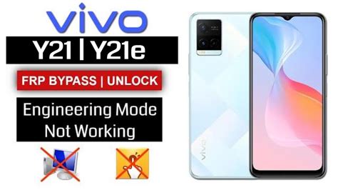 Vivo Y21 Y21e Frp Bypass Unlock Android 11 12 Without Pc Without