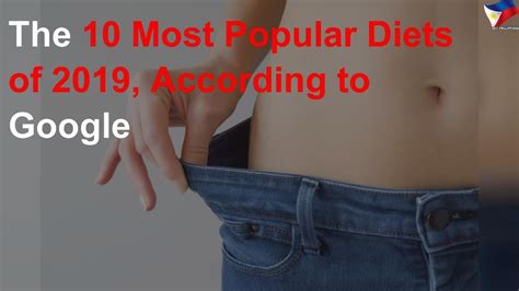 The 10 Most Popular Diets Of 2019 Youtube