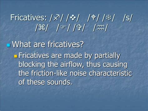 PPT - Consonants: Stops, fricatives and affricates PowerPoint ...