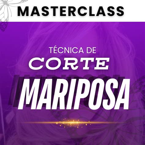 Técnica de Corte Mariposa Masterclass Ana Vásquez Hotmart