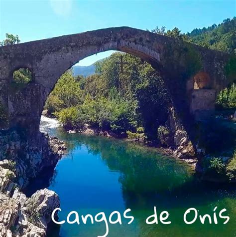 Qu Ver Y Hacer En Cangas De On S Y Alrededores