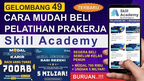 CARA BELI PELATIHAN PRAKERJA DI SKILL ACADEMY GELOMBANG 49 YouTube