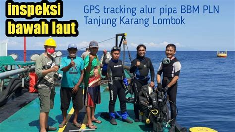 Inspeksi Bawah Air Gps Tracing Pipa Saluran Bbm Milik Pln Youtube