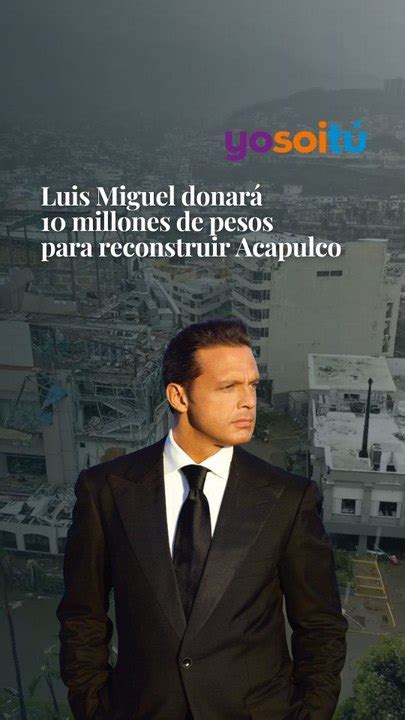 Luis Miguel Donar Millones De Pesos A Acapulco V Deo Dailymotion