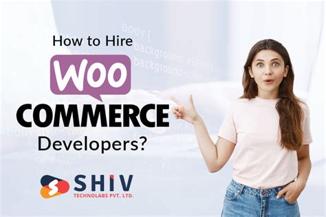 How To Hire Woocommerce Developers The Ultimate Guide