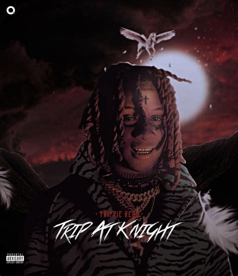 Trippie Redd Trip At Knight Poster Ig Qone8five Iet Know What Y