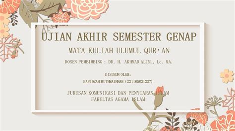 UAS ULUMUL QURAN 2B Dosen Dr H Akhmad Alim M A Mahasiswa