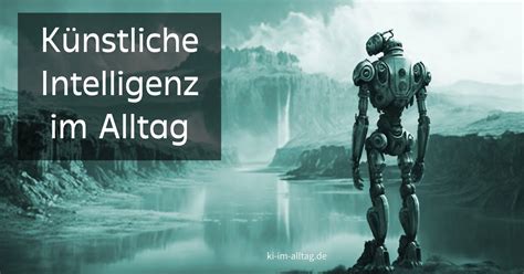 KI im Alltag Website über künstliche Intelligenz