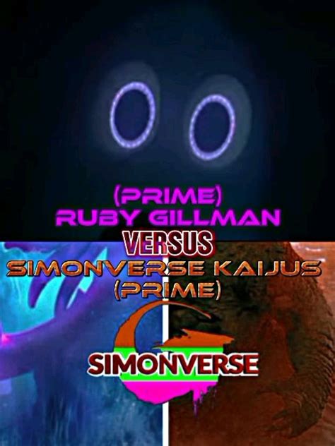 Ruby Gillman Prime Vs All Simonverse Kaijus Prime Simonverse