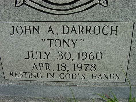 John A Tony” Darroch 1960 1978 Find A Grave Memorial