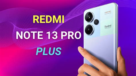 Redmi Note 13 Pro Plus Review With Specs