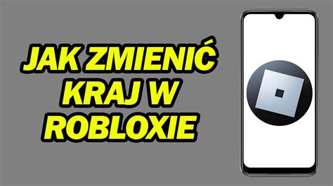 Jak Zmienić Kraj W Robloxie Zmień Lokalizację Na Koncie Roblox Youtube