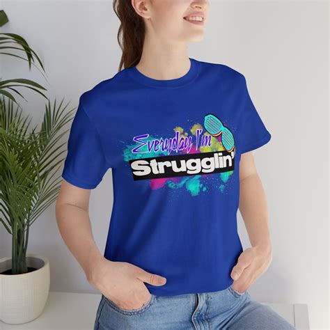 Everyday Im Strugglin Funny Meme Tshirt Funny T For Etsy