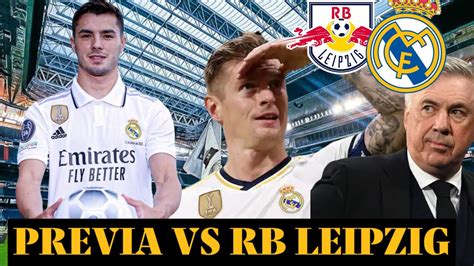 PREVIA RB LEIPZIG VS REAL MADRID CF CARLETTO EN EL MOMENTO MÁS TOP DE