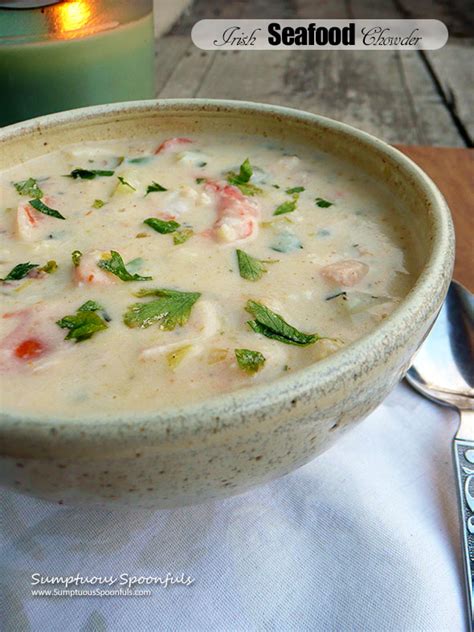 Irish Seafood Chowder | Sumptuous Spoonfuls