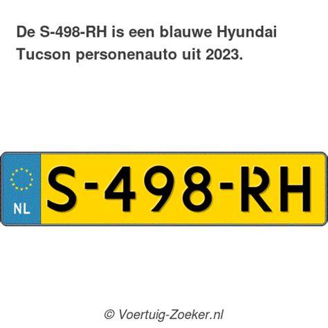 Kenteken S 498 RH Hyundai Tucson Auto S498RH Voertuig Zoeker Nl