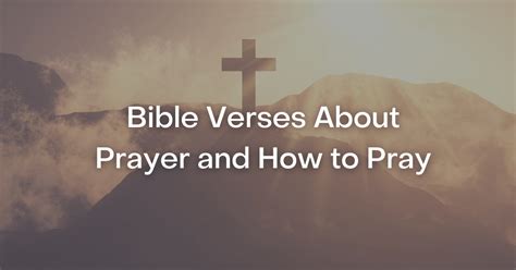 53+ Bible Verses About Prayer and How to Pray