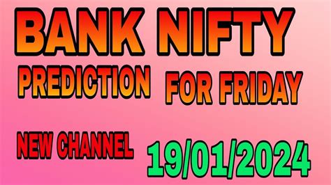 Nifty And Bank Nifty Prediction For Tomorrow Bank Nifty Prediction